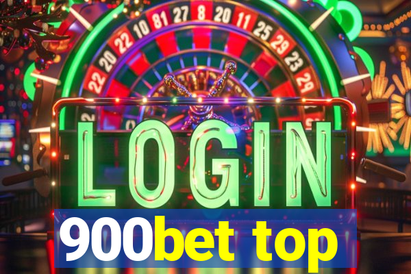 900bet top